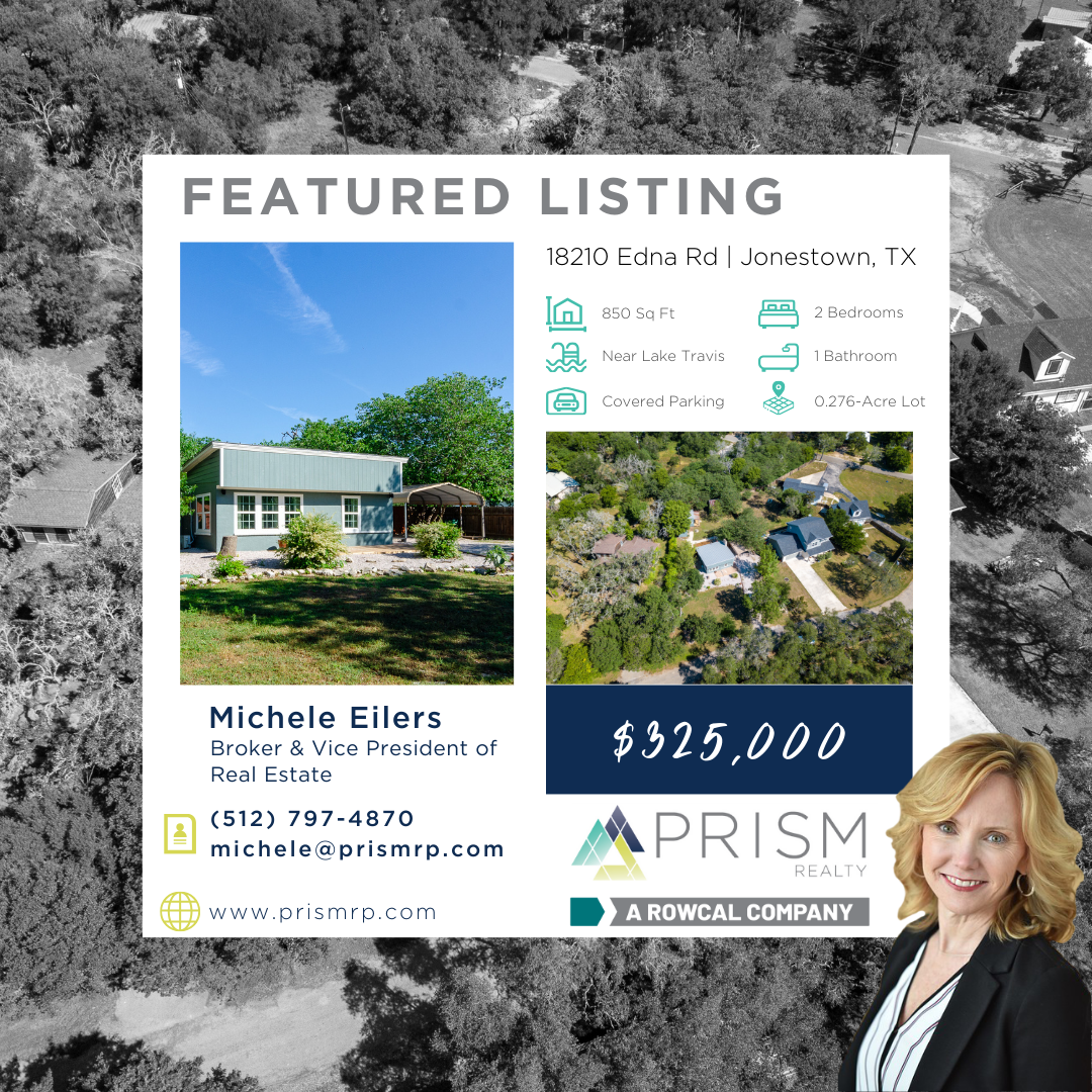 8 Reasons To Schedule A Showing To See 18210 Edna Rd in Jonestown - Prism Real Estate - Prism Realty - Homes for Sale in Leander - Leander Real Estate - 18210 Edna Road - Lake Travis Real Estate - Michele Eilers