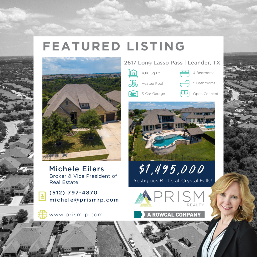 Featured Listing 2617 Long Lasso Pass Leander TX - Homes for Sale in Leander - Michele Prism - Prism Realty - Featured Listing in Leander
